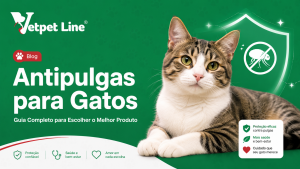 Arte de blog da Vetpet Line em tons de verde sobre “Antipulgas para Gatos: Guia Completo para Escolher o Melhor Produto”. À direita, há um gato em destaque e um escudo com ícone de pulga bloqueada. A imagem reforça proteção confiável, saúde, bem-estar e cuidado com o gato.